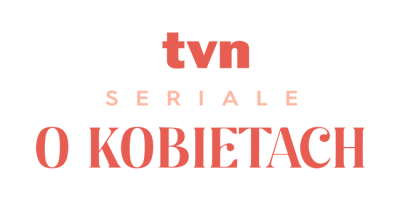 TVN Seriale o Kobietach Online